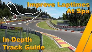 In-Depth Track Guide for Spa Francorchamps | Assetto Corsa Competizione