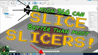 Fusion 360 can SLICE better than most slicers!