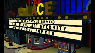 SNAP! feat. Summer - The First, The Last Eternity (JS 2020 Jumpstyle Remix) (PREVIEW)