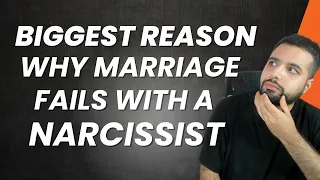 Biggest Reason Why Marriage with a Narcissist Fails