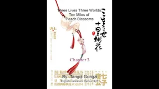 Ten Miles of Peach Blossoms Chapter 3 三生三世十里桃花