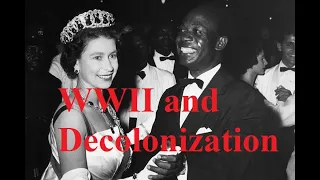 21. The decolonization of Asia and Africa