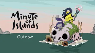 Minute of Islands - Release Trailer