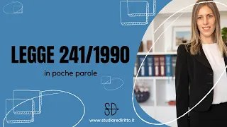 Legge 241/1990 in poche parole | Studiare Diritto Facile