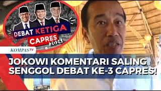 Presiden Jokowi Angkat Bicara soal Saling Senggol Capres di Debat Ketiga Pilpres 2024!