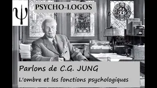Psychologie des profondeurs : l'ombre et les 4 fonctions psychologiques selon C.G. Jung