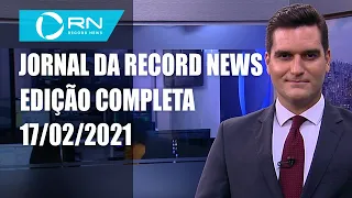 Jornal da Record News - 17/02/2021
