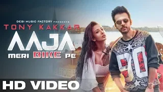 AAJA MERI BIKE PE - Tony Kakkar | Official Video | Gaana Originals