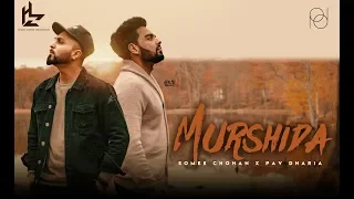 PAV & Somee Chohan - MURSHIDA