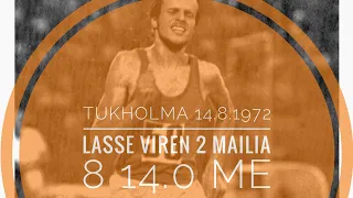 Lasse Viren, 2 mailin ME 8.14.0 Tukholma 14.8.1972