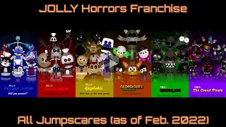 JOLLY Horrors jumpscare dump (as of Feb 2022)