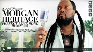 'PERFECT LOVE SONG' MUSIC VIDEO - MORGAN HERITAGE