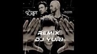 THE SCRIPT - HALL OF FAME REMIX DJ YURI