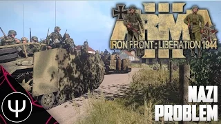 ARMA 3: Iron Front 1944 Mod — Nazi Problem!