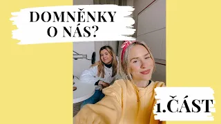 Jaké jsme kamarádky? | Domněnky o nás 1.část