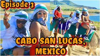 BAECATION TO CABO SAN LUCAS! RIDING CAMELS & ATV’s “It’s a Vibe”