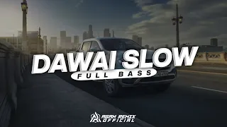 DJ SLOW DAWAI (DAWAI YANG TELAH LAMA KU PETIK) || FULL BASS - AGAN REMIX