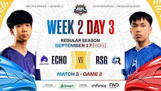 MPL PH S12 - W2D3 - ECHO vs RSG - GAME 2