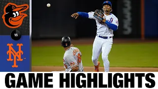 Orioles vs. Mets Game Highlights (5/11/21) | MLB Highlights