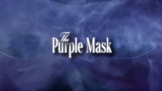 The Purple Mask - Trailer