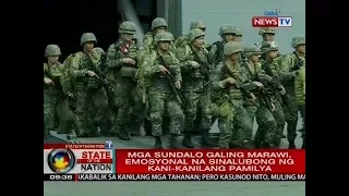 SONA: Mga sundalo galing Marawi, emosyonal na sinalubong ng kani-kanilang pamilya