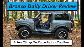 Ford Bronco Daily Driver Review