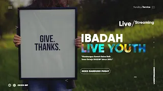 Ibadah Live Youth GKKD-BP || Minggu, 14 Mei 2023