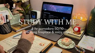 4-HR STUDY WITH ME 📚🪵 Pomodoro 50/10 With rain sounds and fireplace ⏱️ timer + bell, real time