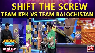 Shift The Screw | Khush Raho Pakistan 2020 | Faysal Quraishi Show | Team Kpk Vs Team Balochistan