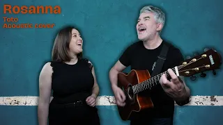 ROSANNA - Toto | Jennifer Glatzhofer & Ian Iredale (Acoustic Cover)