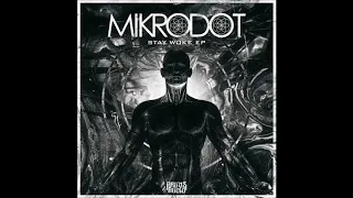 MiKrodot - Hallucinations [Prime Audio]