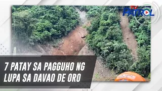 7 patay sa pagguho ng lupa sa Davao de Oro | TV Patrol