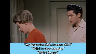 My Favorite Elvis Scenes #28 "Wild In The Country"--"Motel Scene!"