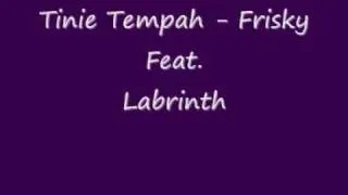 Tinie Tempah - Frisky Feat. Labrinth (LYRICS IN DESCRIPTION)