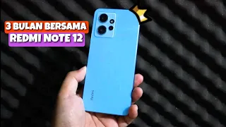 TERLALU MANIS!! 3 BULAN BERSAMA REDMI NOTE 12 4G