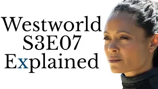 Westworld S3E07 Explained