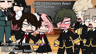 Anya’s Classmates react to Anya’s Family |SpyxFamily| {Gacha}{Part 1/?}