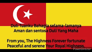 State Anthem of Selangor Duli Yang Maha Mulia (ML/EN)