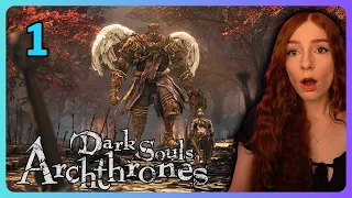 HUGE Overhaul Mod | Dark Souls: Archthrones | Part 1