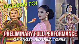 PRELIMINARY FULL PERFORMANCE:OF ANGEL JED DELA TORRE|MISS TEEN INTERNATIONAL