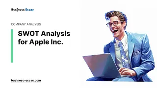 SWOT Analysis for Apple Inc. - Essay Example