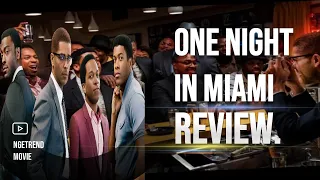 ONE NIGHT IN MIAMI REVIEW | MOVIE REVIEW