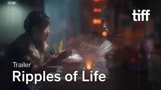 RIPPLES OF LIFE Trailer | TIFF 2022