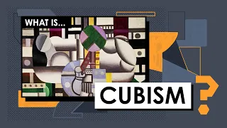 What is Cubism? Art Movements & Styles