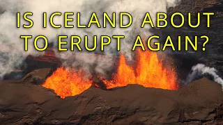 Is a volcano about to erupt in Iceland in 2021?