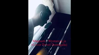 Magnum - Wystarczę Ja (Cover Paweł Domagała)