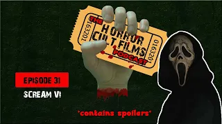 The HorrorCultFilms Podcast - Episode 31: Scream VI