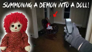 SUMMOING A DEMON INTO ANNABELLE THE DOLL (RAGGEDY ANN)