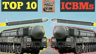 Top 10 Intercontinental Ballistic Missiles | ICBM | Most Powerful icbms!