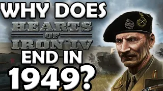 Why does HOI4 end in 1949?
